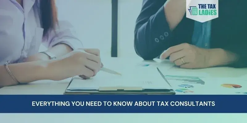 Everything You Need to Know About Tax Consultants