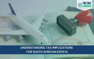 Understanding Tax Implications for South African Expatriates: Your Comprehensive Guide